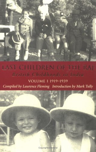 Stock image for Last Children of the Raj: Pt. 1 v. 1 for sale by WorldofBooks