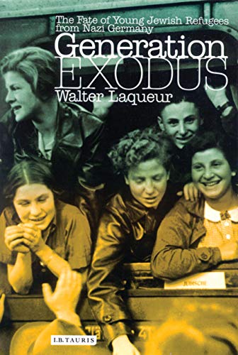 Imagen de archivo de Generation Exodus: The Fate of Young Jewish Refugees from Nazi Germany a la venta por Aynam Book Disposals (ABD)