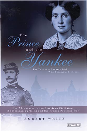 Beispielbild fr The Prince and the Yankee: The Tale of a Country Girl Who Became a Princess zum Verkauf von Wonder Book