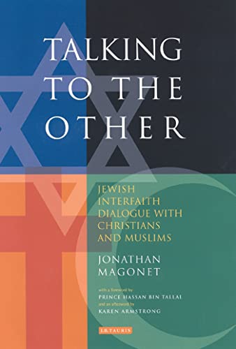 Beispielbild fr Talking to the Other: Jewish Interfaith Dialogue with Christians and Muslims zum Verkauf von WorldofBooks