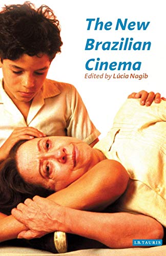 Stock image for The New Brazilian Cinema (I.B.Tauris in Association With the Centre for Brazilian Studies, Oxford uniVersity) for sale by WorldofBooks