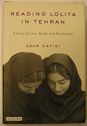 Stock image for Reading Lolita in Tehran : A Memoir in Books for sale by Better World Books Ltd