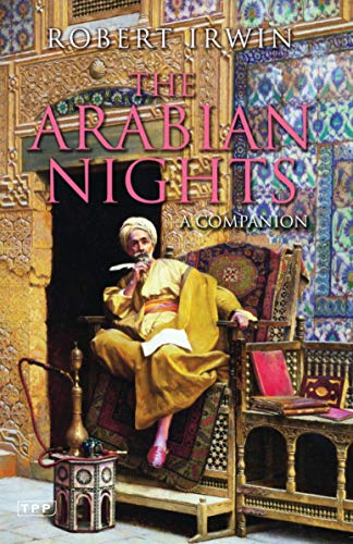 Beispielbild fr The Arabian Nights: A Companion (Tauris Parke Paperbacks) zum Verkauf von WorldofBooks