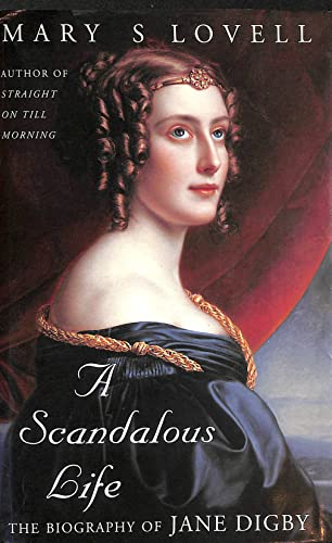 9781860660016: A Scandalous Life: The Biography of Jane Digby