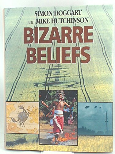 9781860660214: Bizarre beliefs