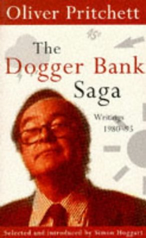 Stock image for The Dogger Bank Saga: Writings 1980-95 for sale by Brit Books