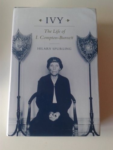 9781860660269: Ivy: the Life of Ivy Compton-Burnett