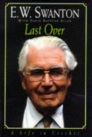 Stock image for Last Over : A Life in Cricket for sale by WorldofBooks
