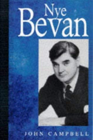Nye Bevan: A Biography (9781860661143) by [???]