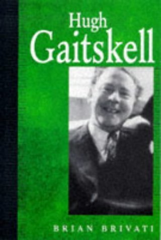 Beispielbild fr Hugh Gaitskell: A Biography zum Verkauf von WorldofBooks
