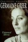 Stock image for Germaine Greer : Untamed Shrew for sale by AwesomeBooks