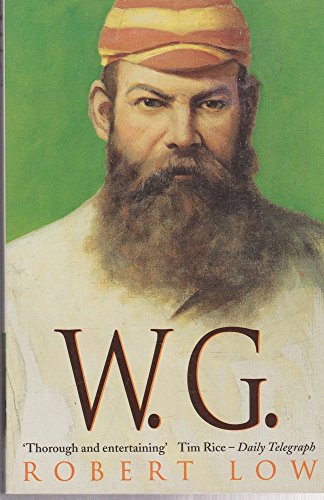 Stock image for W.G.: Biography of W.G. Grace for sale by WorldofBooks