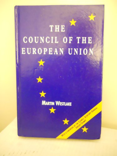 Beispielbild fr The Council of the European Union zum Verkauf von WorldofBooks