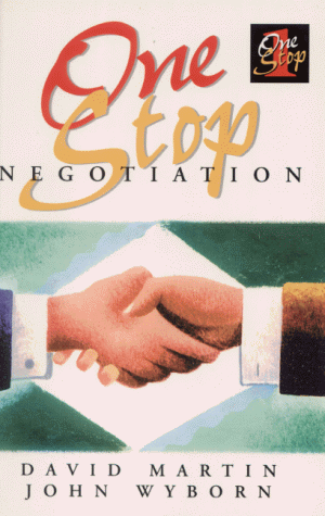 One Stop Negotiation (9781860720420) by John Wyborn; David M. Martin