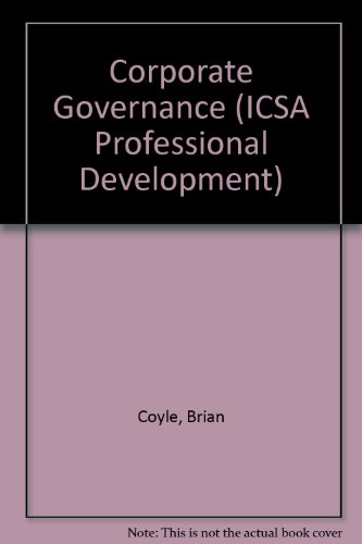 Corporate Governance (ICSA Professional Development) (9781860722677) by Brian Coyle