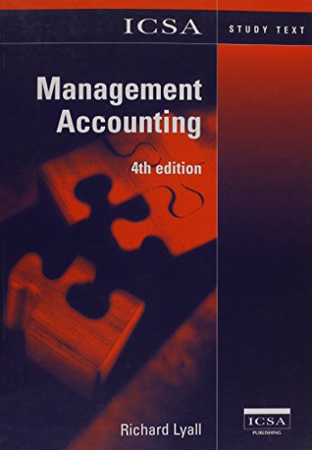 ICSA Study Text in Management Accounting (9781860723087) by Richard Lyall