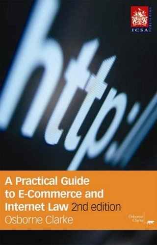 Stock image for A Practical Guide To E-commerce and Internet Law for sale by WorldofBooks