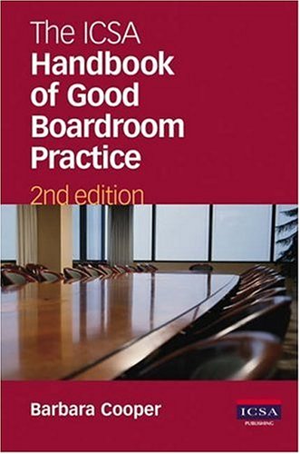 9781860723438: The ICSA Handbook of Good Boardroom Practice
