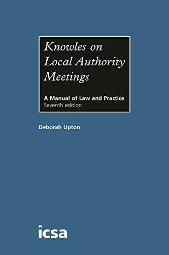 Beispielbild fr Knowles on Local Authority Meetings, 7th Edition zum Verkauf von dsmbooks