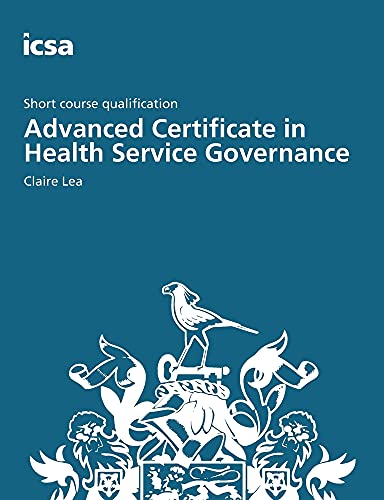 Imagen de archivo de Advanced Certificate in Health Service Governance a la venta por Blackwell's