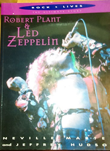Beispielbild fr Robert Plant and Led Zeppelin (Rock Lives - the Ultimate Story) zum Verkauf von ThriftBooks-Atlanta