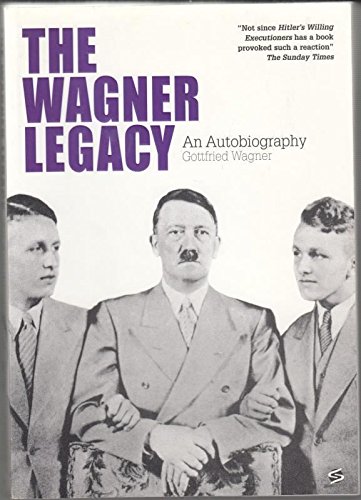 Stock image for The Wagner Legacy Pd30/06/06 for sale by HALCYON BOOKS