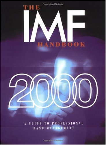 Stock image for I.M.F.(International Managers Forum) Handbook: A Guide to Professional Music Management for sale by AwesomeBooks