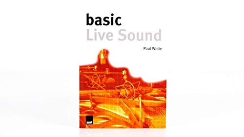 Beispielbild fr Basic Live Sound zum Verkauf von WorldofBooks