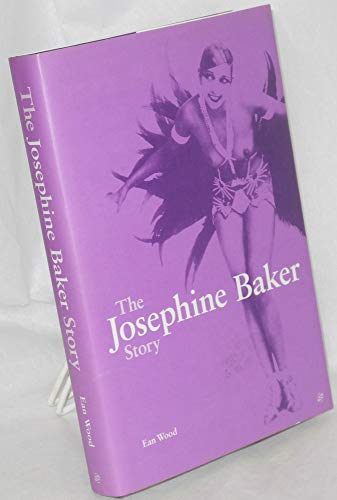 Stock image for The Josephine Baker Story for sale by A Few Books More. . .