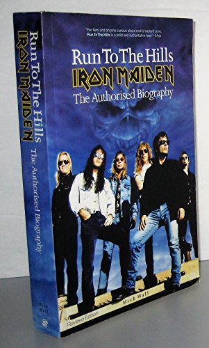 Stock image for Run to the Hills The Official Biography of Iron Maiden for sale by Renaissance Books