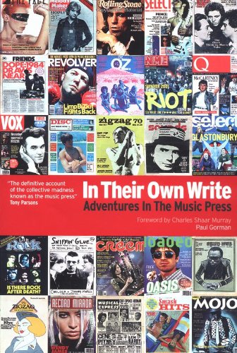 9781860743412: In Their Own Write: Adventures In The Music Press