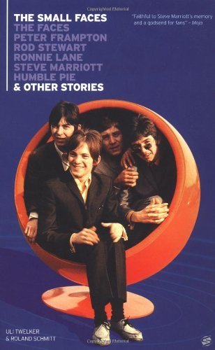 Beispielbild fr The Small Faces Other Stories: The Faces : Peter Frampton, Rod Stewart, Ronnie Lane, Steve Marriott, Humble Pie zum Verkauf von Front Cover Books