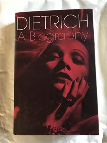 Stock image for Dietrich : A Biography for sale by Better World Books