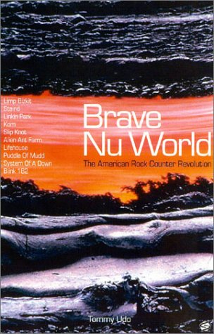 Imagen de archivo de Brave Nu World: The American Rock Counter Revolution a la venta por WorldofBooks