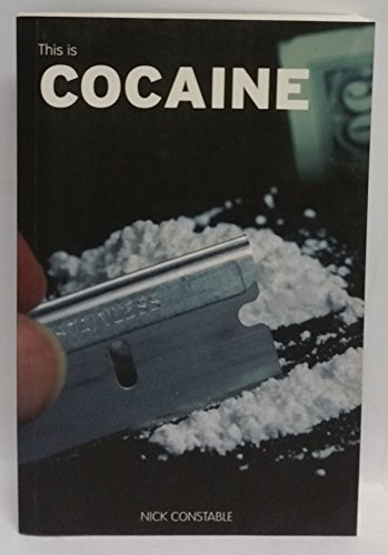 Beispielbild fr This is Cocaine (Addiction) zum Verkauf von Reuseabook