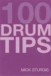 100 Tips for Drums: You Should Have Been Told, Book & CD (9781860744358) by Riley, Pete