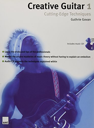 Imagen de archivo de Creative Guitar 1: Cutting-Edge Techniques a la venta por Goodwill Books