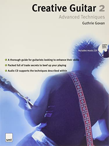Imagen de archivo de Creative Guitar 2: Advanced Techniques a la venta por Smith Family Bookstore Downtown