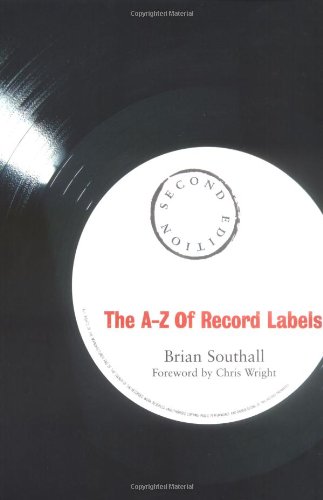 Beispielbild fr A-Z of Record Labels zum Verkauf von Books of the Smoky Mountains