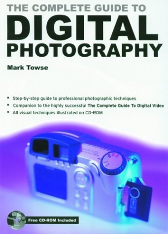 Stock image for The Complete Guide to Digital Photography for sale by ThriftBooks-Dallas