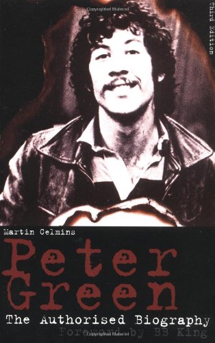 9781860745072: Peter Green: the Authorised Biography