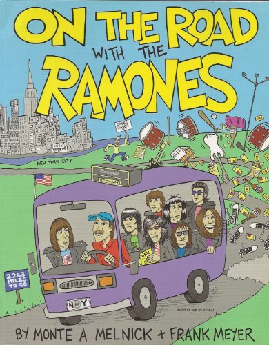 On The Road With The Ramones - Monte A. Melnick; Frank Meyer