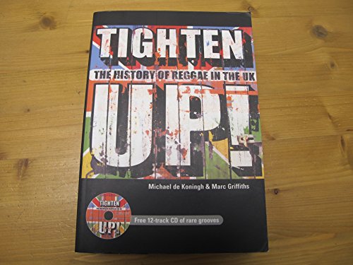 Imagen de archivo de Tighten Up: The History of Reggae in the UK a la venta por HPB-Red