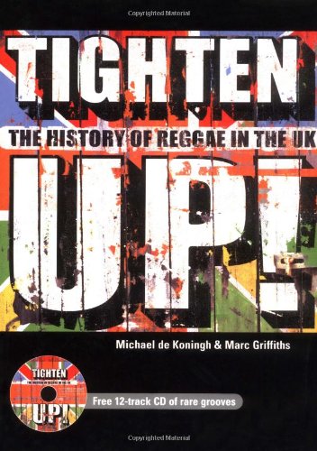 Stock image for Tighten Up: The History of Reggae in the UK for sale by HPB-Red