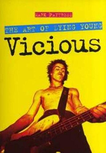 Imagen de archivo de Vicious: The Art of Dying Young a la venta por Wonder Book