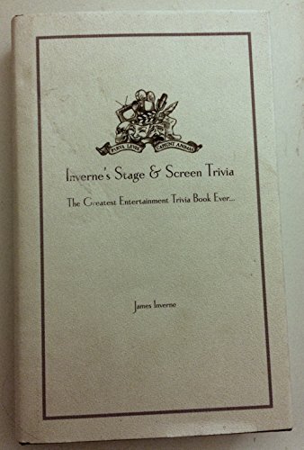 Beispielbild fr Inverne's Stage & Screen Trivia: The Greatest Entertainment Trivia Book Ever. zum Verkauf von Wonder Book