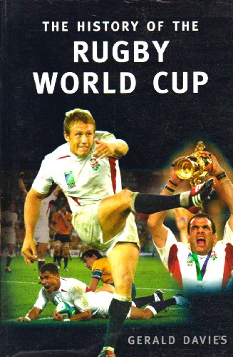 Stock image for The History of the Rugby World Cup for sale by WorldofBooks
