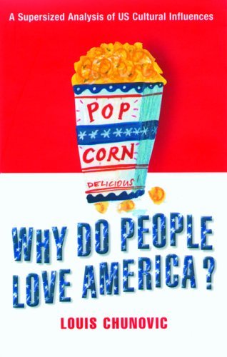 Beispielbild fr Why Do People Love America? zum Verkauf von Wonder Book