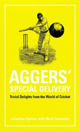 9781860746307: Aggers' Special Delivery: Trivial Delights from the World of Cricket (Arcane series)