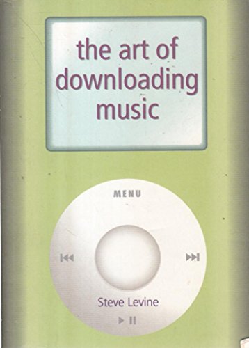 Beispielbild fr THE ART OF DOWNLOADING MUSIC. zum Verkauf von Cambridge Rare Books